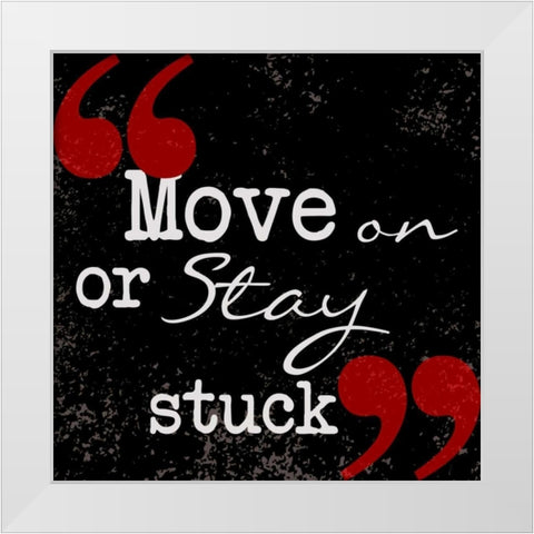 Move On White Modern Wood Framed Art Print by Greene, Taylor
