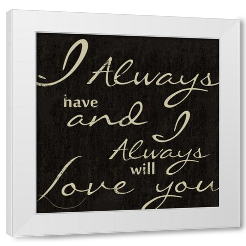 MY LOVE White Modern Wood Framed Art Print by Greene, Taylor