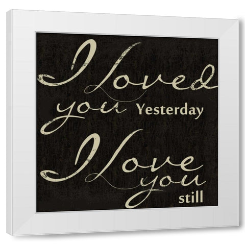YESTERDAY White Modern Wood Framed Art Print by Greene, Taylor