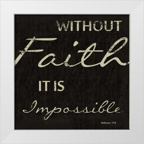 WITHOUT FAITH White Modern Wood Framed Art Print by Greene, Taylor