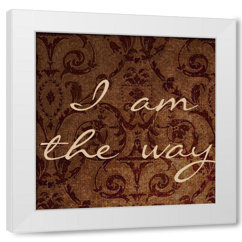 I Am The Way White Modern Wood Framed Art Print by Greene, Taylor