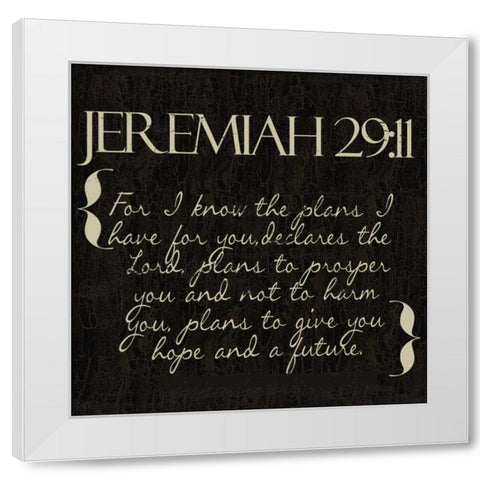 Jeremiah 29-11 White Modern Wood Framed Art Print by Greene, Taylor