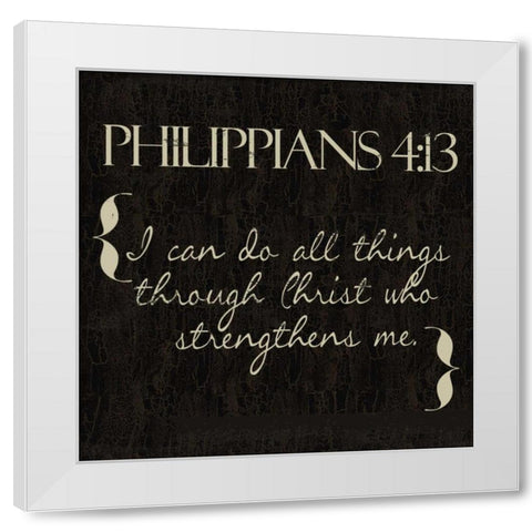 Philippians 4-13 White Modern Wood Framed Art Print by Greene, Taylor