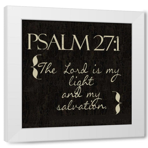 Psalm 27-1 N2 White Modern Wood Framed Art Print by Greene, Taylor