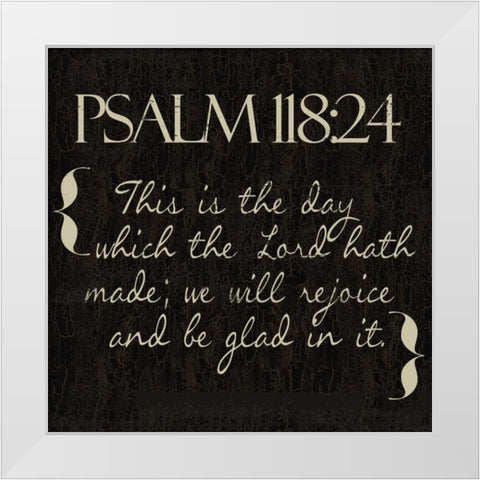 Psalm 118-24 R White Modern Wood Framed Art Print by Greene, Taylor