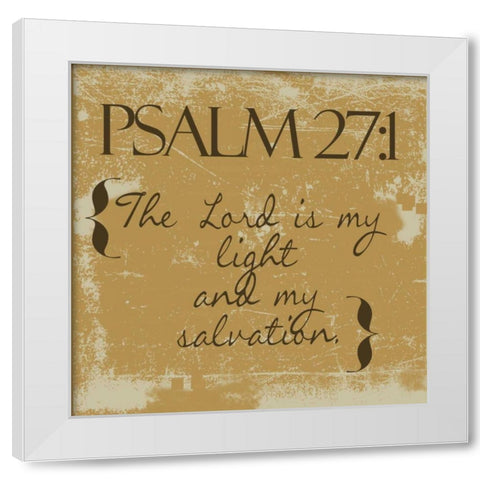 Psalms 27-1-Gold White Modern Wood Framed Art Print by Greene, Taylor