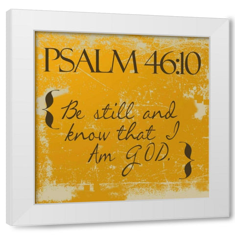 Psalms 46-10-Orange White Modern Wood Framed Art Print by Greene, Taylor