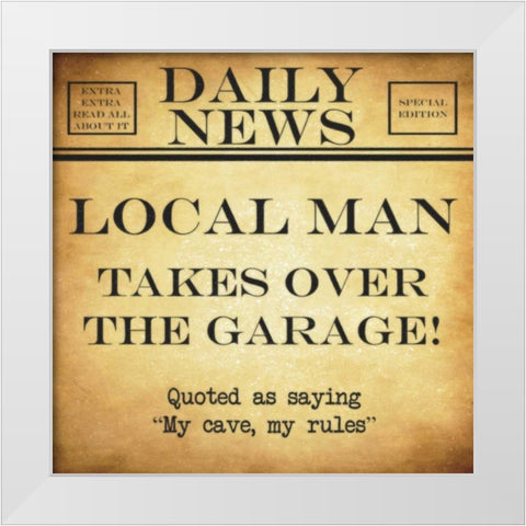 DAILY NEWS My Cave White Modern Wood Framed Art Print by Greene, Taylor