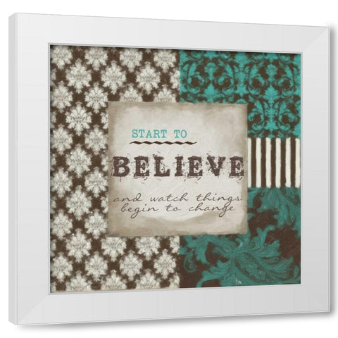 Start to Believe White Modern Wood Framed Art Print by Greene, Taylor