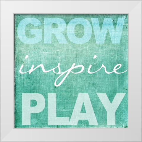 Grow Inspire Play Aqua White Modern Wood Framed Art Print by Greene, Taylor