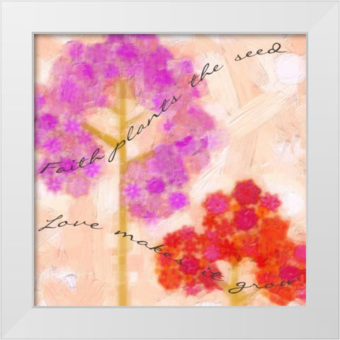 Faith Plants The Seed White Modern Wood Framed Art Print by Greene, Taylor