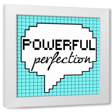 Powerful Perfection White Modern Wood Framed Art Print by Greene, Taylor
