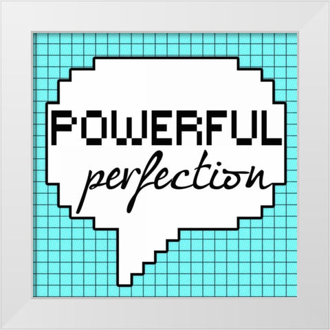 Powerful Perfection White Modern Wood Framed Art Print by Greene, Taylor