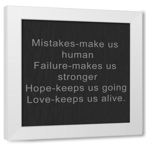 Mistakes White Modern Wood Framed Art Print by Greene, Taylor
