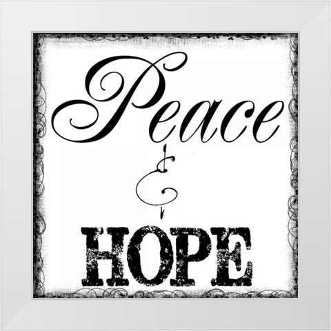 PEACE AND HOPE White Modern Wood Framed Art Print by Greene, Taylor