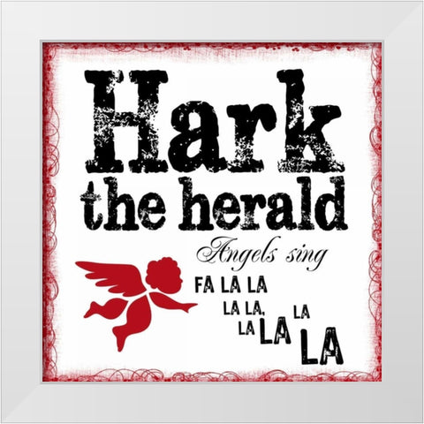 HARK THE HERALD White Modern Wood Framed Art Print by Greene, Taylor