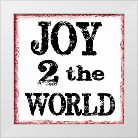 JOY 2 THE WORLD White Modern Wood Framed Art Print by Greene, Taylor