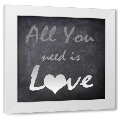ALL YOU NEED White Modern Wood Framed Art Print by Greene, Taylor