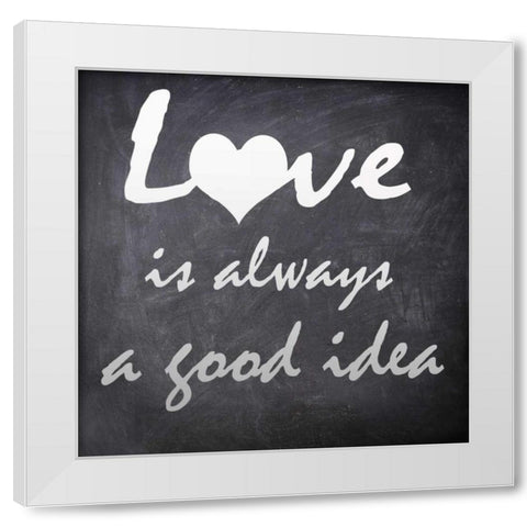 LOVE IS ALLWAYS White Modern Wood Framed Art Print by Greene, Taylor