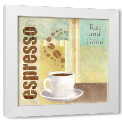 RISE AND GRIND White Modern Wood Framed Art Print by Greene, Taylor