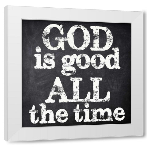GOD IS GOOD White Modern Wood Framed Art Print by Greene, Taylor