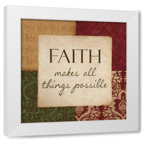 FAITH MAKES POSSIBLE White Modern Wood Framed Art Print by Greene, Taylor
