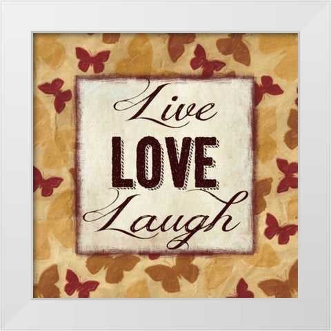 LIVE LOVE LAUGH White Modern Wood Framed Art Print by Greene, Taylor