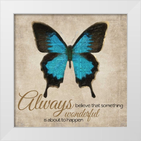 Always Believe White Modern Wood Framed Art Print by Greene, Taylor