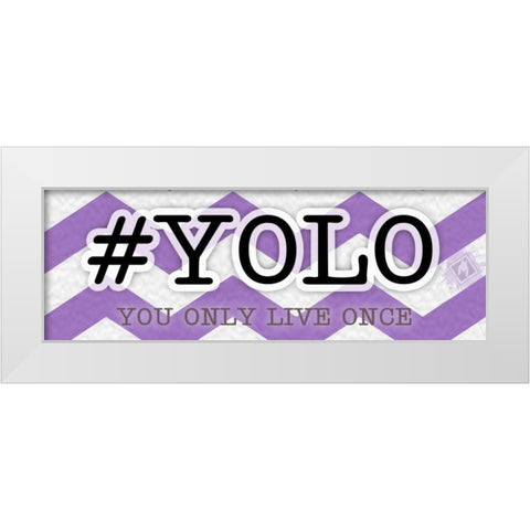 YOLO Instaquote B White Modern Wood Framed Art Print by Pazan, Tony