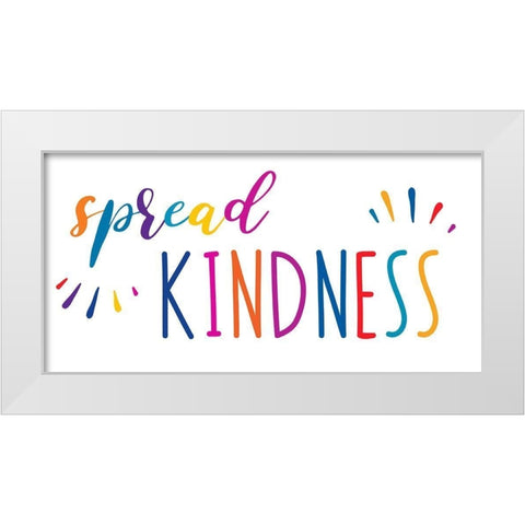 Rainbow Kindness White Modern Wood Framed Art Print by CAD Designs
