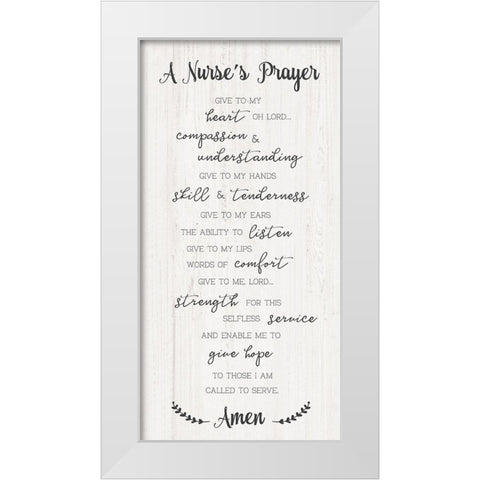 Nurses Prayer White Modern Wood Framed Art Print by CAD Designs