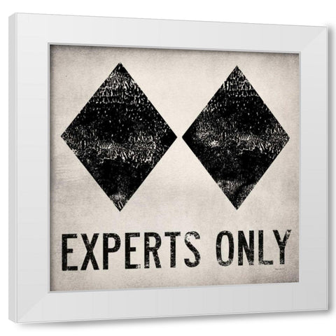 Experts Only White White Modern Wood Framed Art Print by Fowler, Ryan