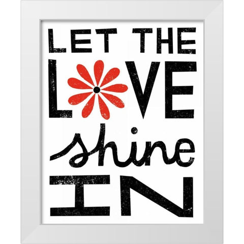 Inspiration Love I Red Flowers White Modern Wood Framed Art Print by Mullan, Michael