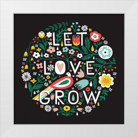 Let Love Grow White Modern Wood Framed Art Print by Mullan, Michael