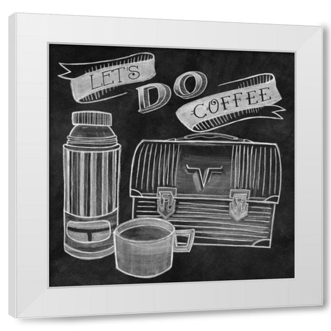 Lets Do Coffee Chalk White Modern Wood Framed Art Print by Urban, Mary