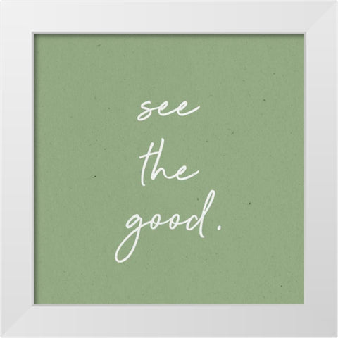 Gentle Words I White Modern Wood Framed Art Print by Wild Apple Portfolio