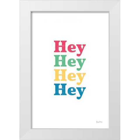 Rainbow Hey White Modern Wood Framed Art Print by Thorns, Becky