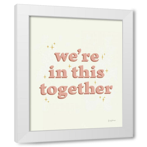 In This Together Dusty Rose White Modern Wood Framed Art Print by Thorns, Becky