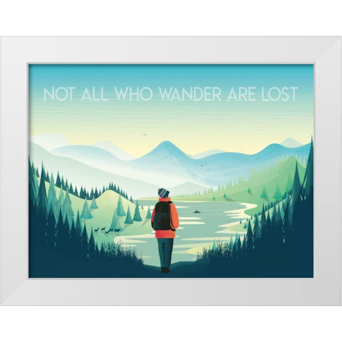 Not All Who Wander White Modern Wood Framed Art Print by Escalante, Omar