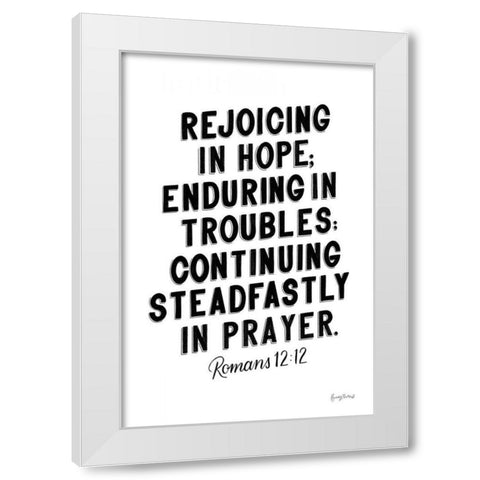 Bible Saying VI BW White Modern Wood Framed Art Print by Thorns, Becky