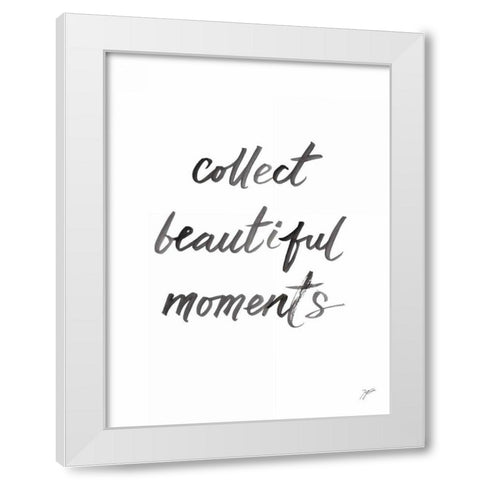 Collect Beautiful Moments White Modern Wood Framed Art Print by Panganiban, Karyn