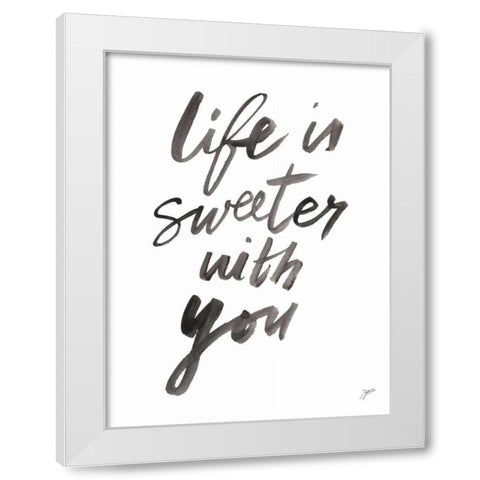 Life is Sweeter White Modern Wood Framed Art Print by Panganiban, Karyn