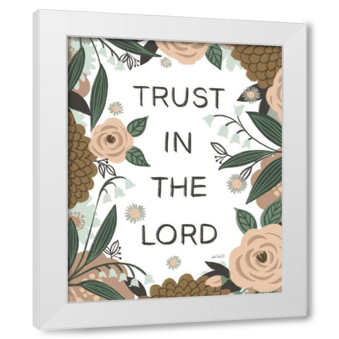 Trust In The Lord I White Modern Wood Framed Art Print by Tavoletti, Anne