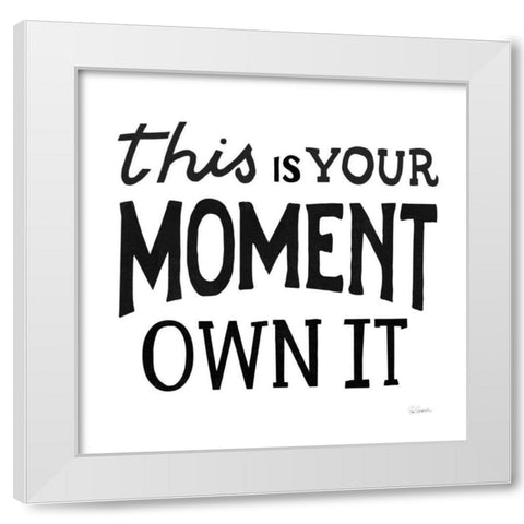 This Moment Black White Modern Wood Framed Art Print by Schlabach, Sue