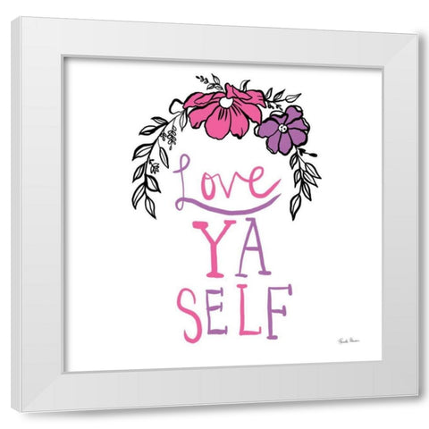 Love Ya Self White Modern Wood Framed Art Print by Zaman, Farida
