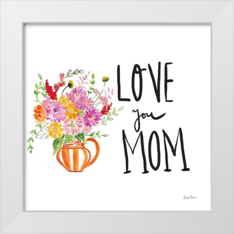 Love Your Mom White Modern Wood Framed Art Print by Zaman, Farida