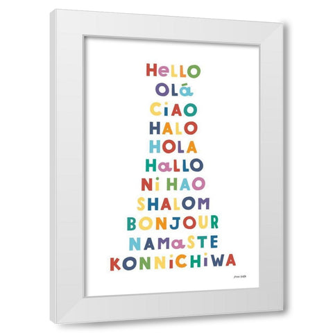 Say Hello White Modern Wood Framed Art Print by Kelle, Ann