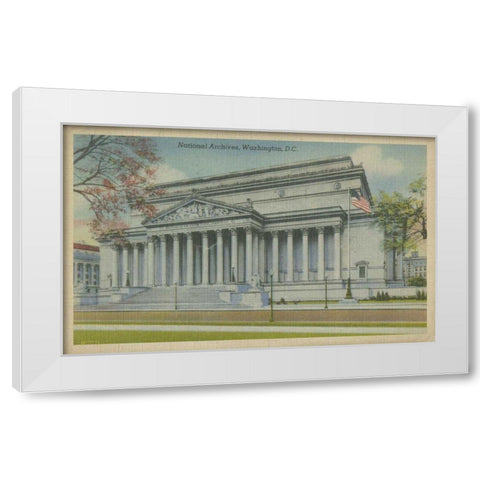 National Archives, Washington, D.C. White Modern Wood Framed Art Print by Unknown