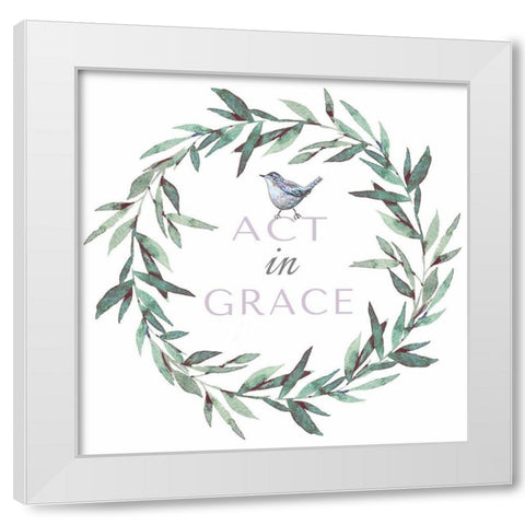 Act in Grace White Modern Wood Framed Art Print by Tyndall, Elizabeth