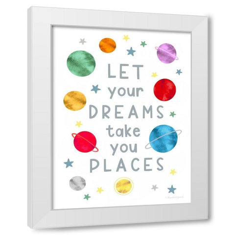 Dreams Take You Places White Modern Wood Framed Art Print by Tyndall, Elizabeth